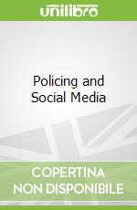 Policing and Social Media