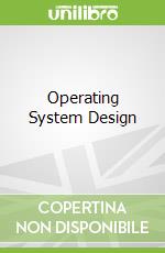 Operating System Design