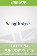 Webgl Insights