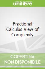 Fractional Calculus View of Complexity