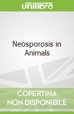 Neosporosis in Animals