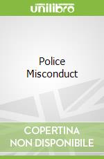 Police Misconduct