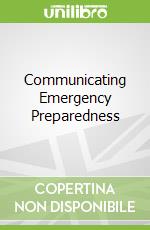 Communicating Emergency Preparedness