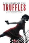 The Secret of the Truffles libro str