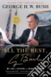 All the Best, George Bush libro str