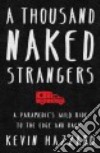 A Thousand Naked Strangers libro str