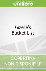 Gizelle's Bucket List