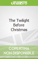 The Twilight Before Christmas