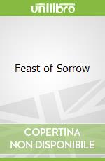 Feast of Sorrow