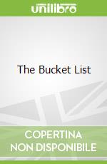 The Bucket List