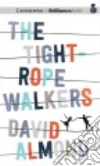 The Tightrope Walkers (CD Audiobook) libro str