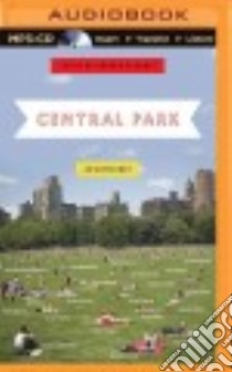 Central Park (CD Audiobook) libro in lingua di Blauner Andrew (EDT), Ballerini Edoardo (NRT), Woodman Jeff (NRT), Davis Jonathan (NRT), Aiello Scott (NRT)