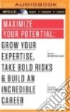 Maximize Your Potential (CD Audiobook) libro str
