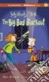 The Big Bad Blackout (CD Audiobook) libro str