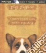 Conversations With My Dog (CD Audiobook)