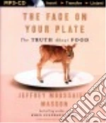 The Face on Your Plate (CD Audiobook)