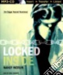 Locked Inside (CD Audiobook) libro in lingua di Werlin Nancy, Durante Emily (NRT)
