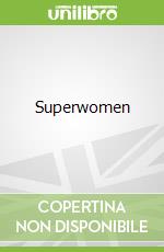 Superwomen