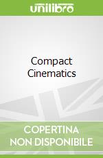 Compact Cinematics