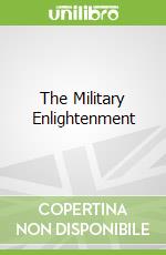 The Military Enlightenment