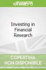 Investing in Financial Research