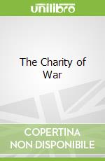 The Charity of War