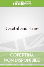 Capital and Time