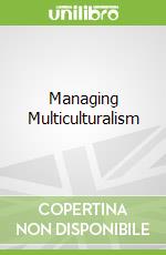 Managing Multiculturalism