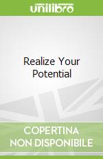 Realize Your Potential