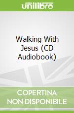 Walking With Jesus (CD Audiobook)