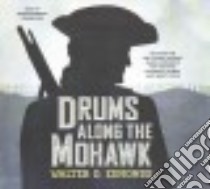 Drums Along the Mohawk (CD Audiobook) libro in lingua di Edmonds Walter D., Bramhall Mark (NRT)