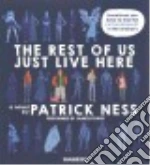 The Rest of Us Just Live Here (CD Audiobook)