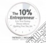 The 10% Entrepreneur (CD Audiobook)