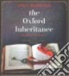 The Oxford Inheritance (CD Audiobook) libro str