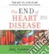 The End of Heart Disease (CD Audiobook) libro str