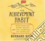 The Achievement Habit (CD Audiobook)