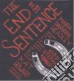 The End of the Sentence (CD Audiobook)