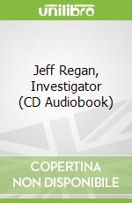 Jeff Regan, Investigator (CD Audiobook)