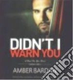 Didn't I Warn You (CD Audiobook) libro str