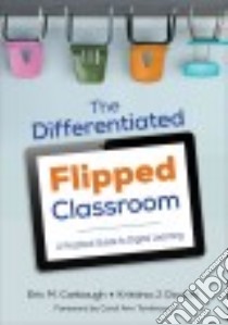 The Differentiated Flipped Classroom libro in lingua di Carbaugh Eric M., Doubet Kristina J., Tomlinson Carol Ann (FRW)