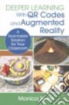 Deeper Learning With QR Codes and Augmented Reality libro str