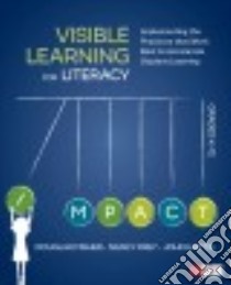 Visible Learning for Literacy, Grades K-12 libro in lingua di Fisher Douglas, Frey Nancy, Hattie John