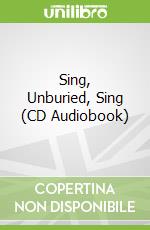 Sing, Unburied, Sing (CD Audiobook)