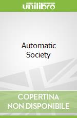 Automatic Society