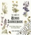 The Complete Herbs Sourcebook libro str