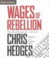 Wages of Rebellion (CD Audiobook) libro str