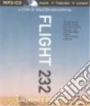 Flight 232 (CD Audiobook) libro str
