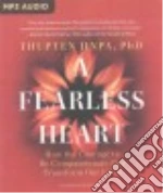 A Fearless Heart (CD Audiobook)