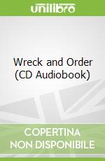 Wreck and Order (CD Audiobook)