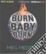 Burn Baby Burn (CD Audiobook)